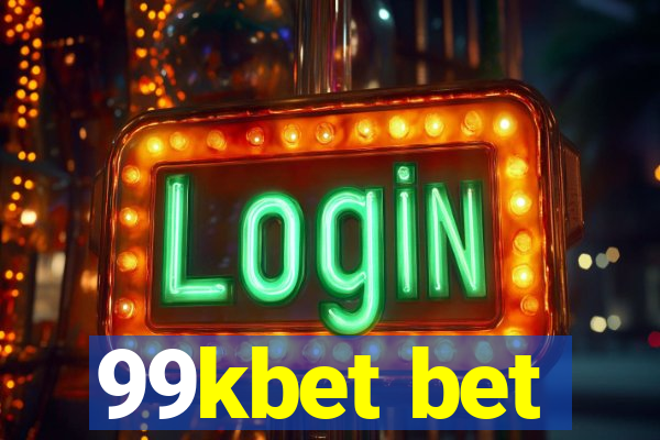 99kbet bet